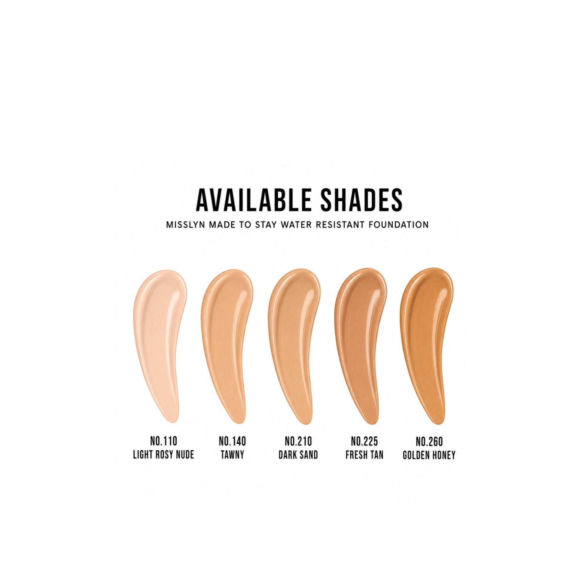 Misslyn Made To Stay Water-Resistant Foundation 25 ml